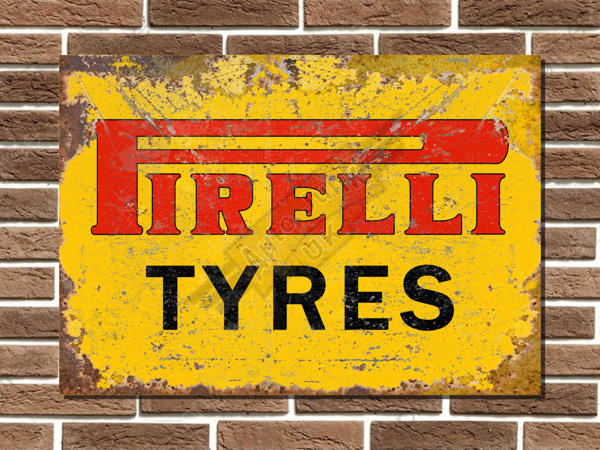 Pirelli Tyres Metal Sign