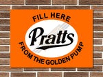 Pratts Metal Sign