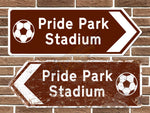 Pride Park Stadium Football Metal Road Sign