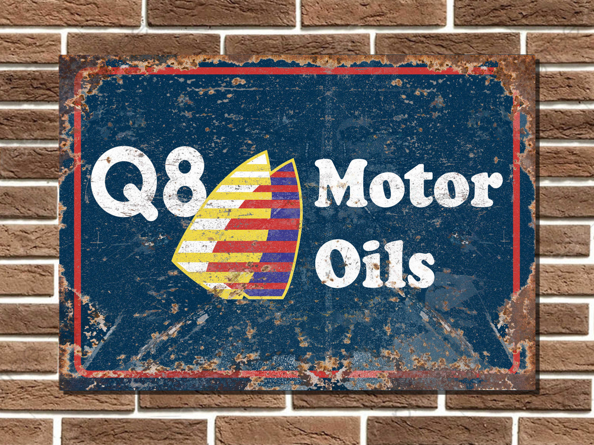 Q8 Motor Oils Metal Sign