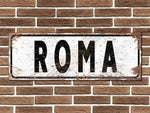 Roma Italian Street Sign