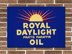 Royal Daylight Oil Metal Sign