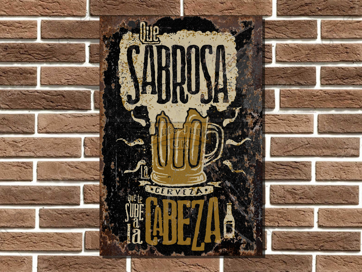 Que Sabrosa Metal Sign