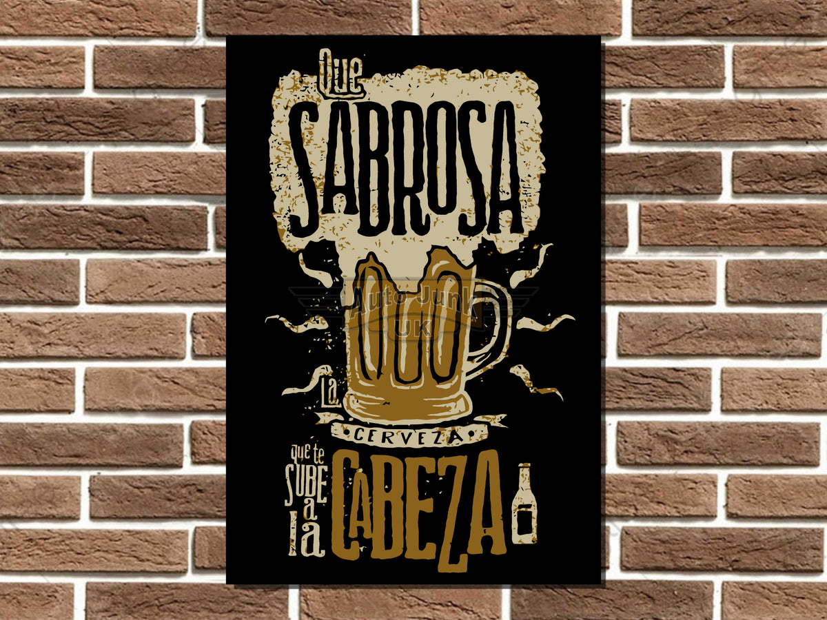 Que Sabrosa Metal Sign