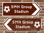 SMH Group Stadium Football Metal Road Sign