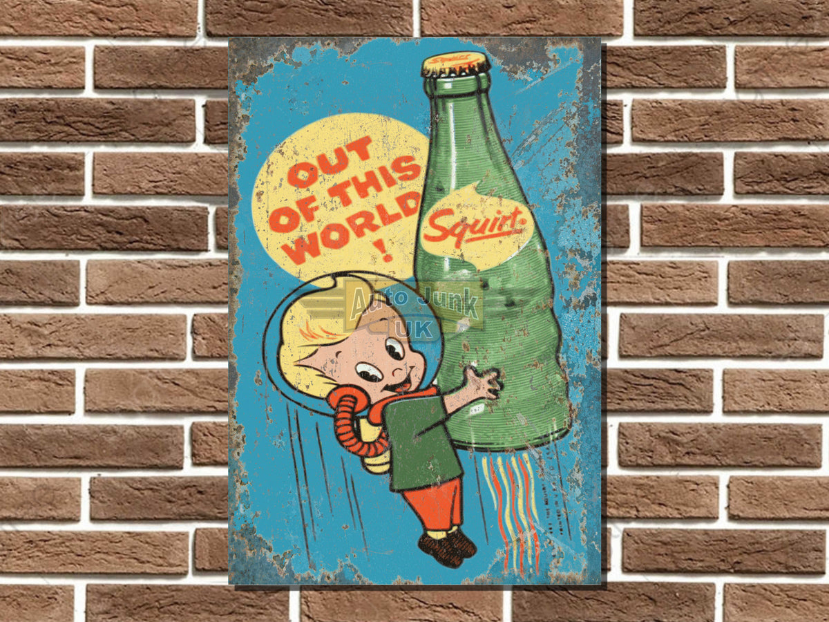 Squirt out of this World Metal Sign