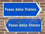 Stelvio Pass Metal Road Sign