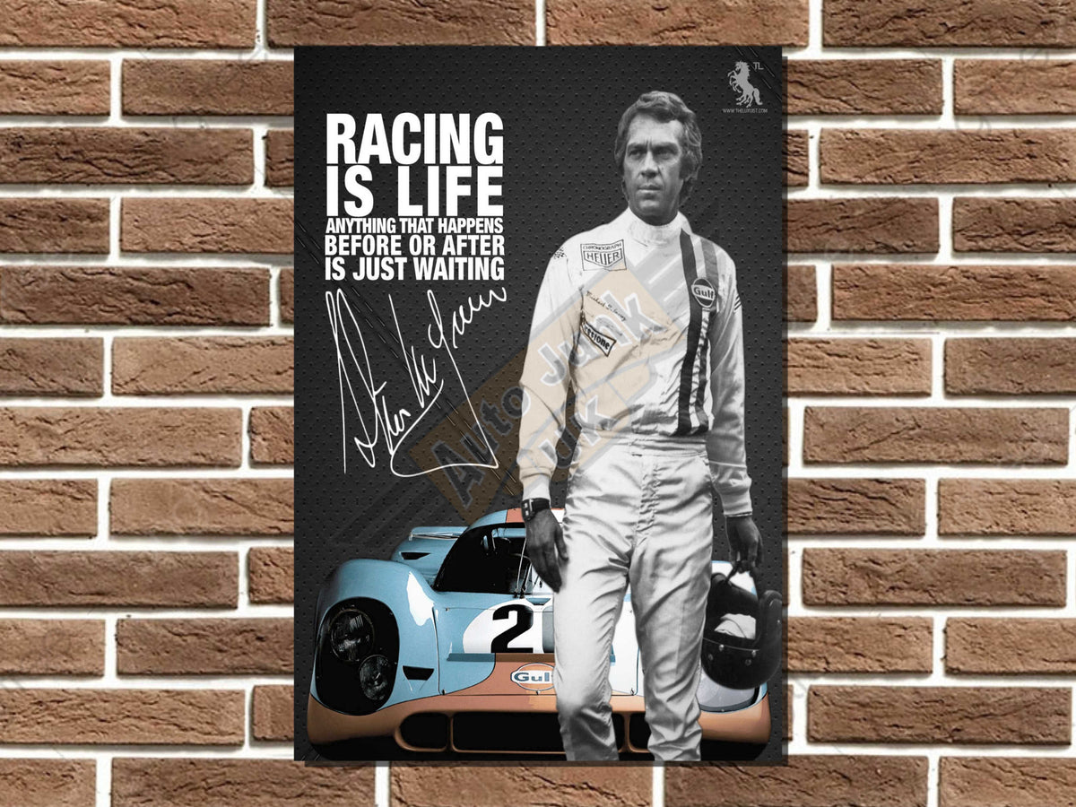 Steve McQueen Racing is Life Metal Sign