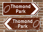 Thomond Park Rugby Ground Metal Road Sign