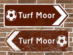 Turf Moor Football Ground Metal Road Sign