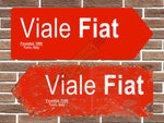 Fiat Viale Fiat Metal Road Sign