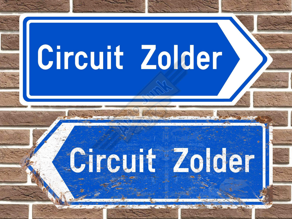 Circuit Zolder Metal Road Sign