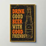 Drink Good Beer Paper Poster