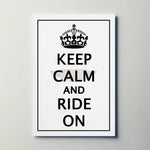 Keep Calm and Ride On Paper Poster
