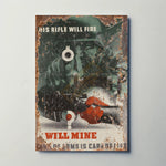 His Rifle Will Fire Will Mine Metal Sign