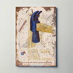 One Less Nail Metal Sign