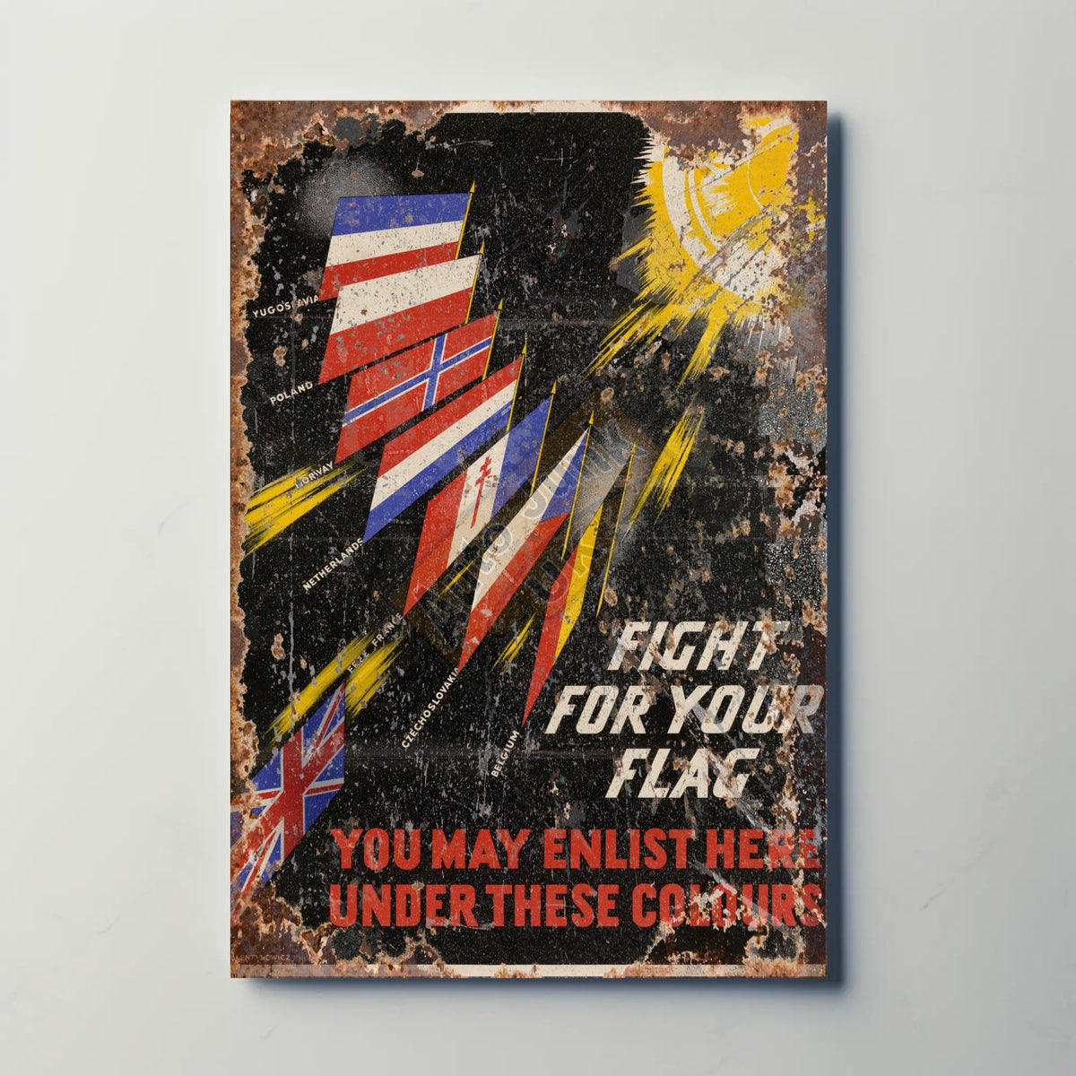 Fight For Your Flag Metal Sign