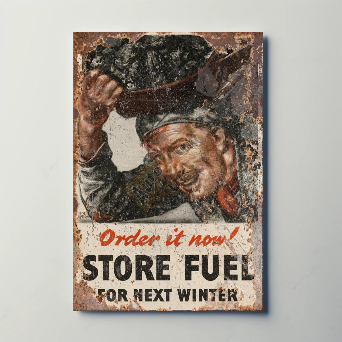 Store Fuel For Next Winter Metal Sign