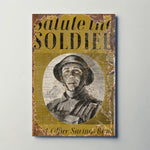 Salute the Soldier Metal Sign
