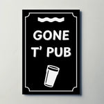 Gone T' Pub Paper Poster