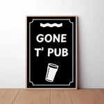 Gone T' Pub Paper Poster