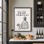 Save Water Drink Tequila Paper Poster
