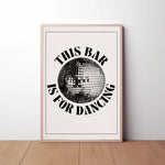This Bar is for Dancing Paper Poster