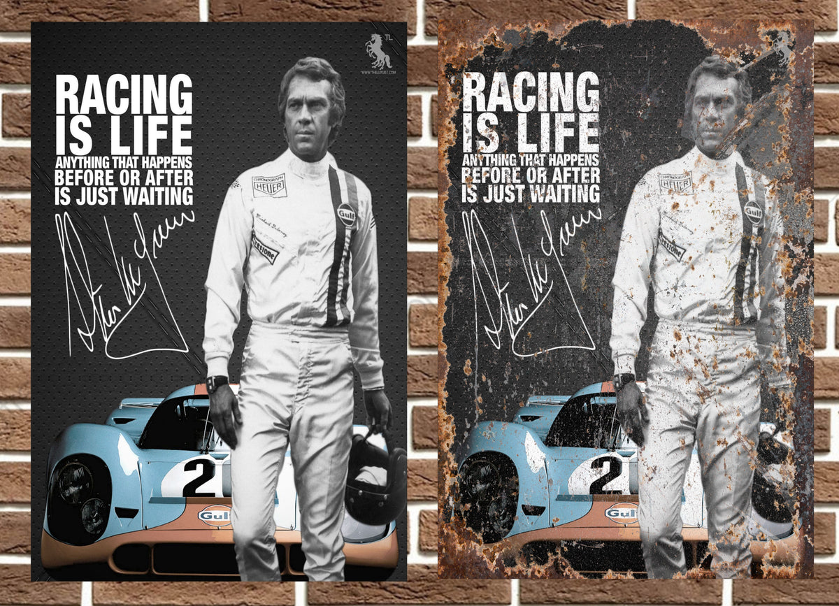 Steve McQueen Racing is Life Metal Sign