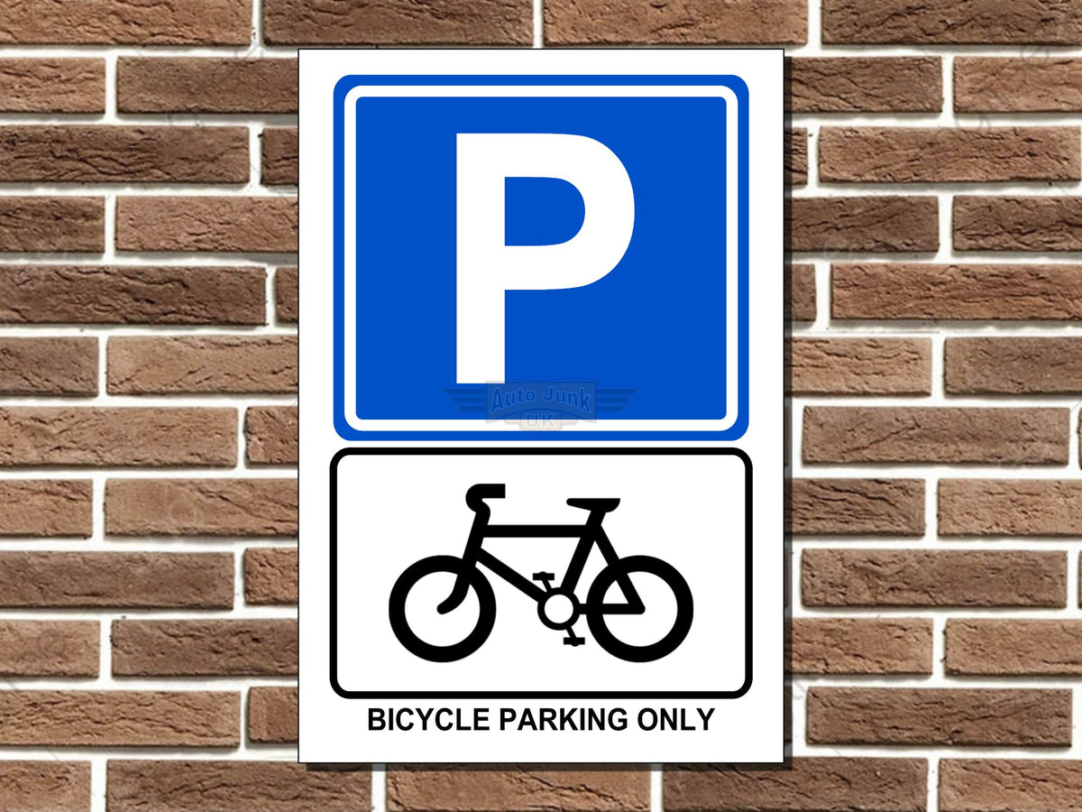 Bicycle Parking Only Metal Sign