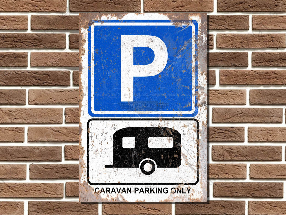 Caravan Parking Only Metal Sign